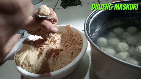 Proses Pembuatan Bakso Cara Bikin Bakso Penggilingan Bakso