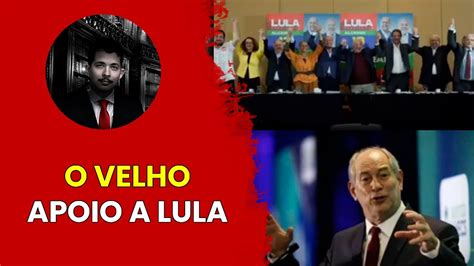 O Velho Apoio A Lula Youtube