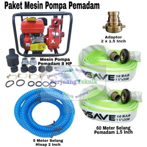 Jual Paket Mesin Pompa Pemadam Komplit Selang Pemadam 15 Inch 60 Meter