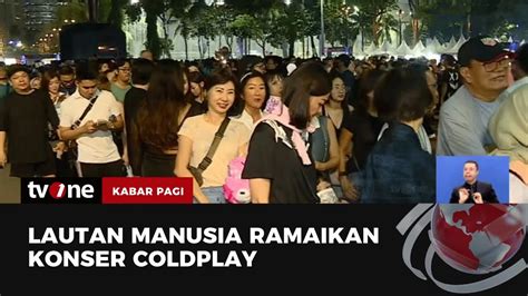 Ribuan Penonton Padati Area Gbk Untuk Menikmati Konser Coldplay Kabar