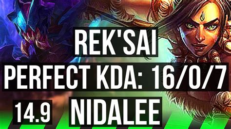 REK SAI Vs NIDALEE JGL 16 0 7 Legendary 66 Winrate 6 Solo Kills