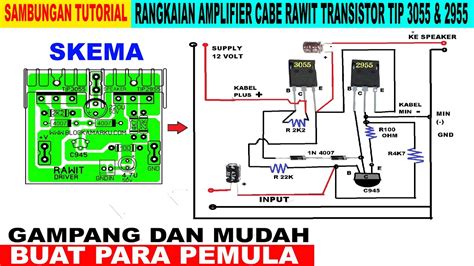 Sambungan Tutorial Skema Rangkaian Amplifier Cabe Rawit Transistor Tip Sexiz Pix