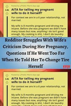 Redditor Struggles With Wife S Criticism During Her Pregnancy Questions