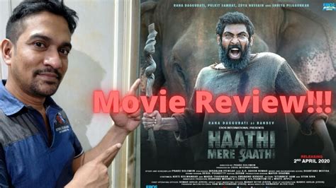 Haathi Mere Saathi Movie Review Rana Daggubati Zoya Pulkit