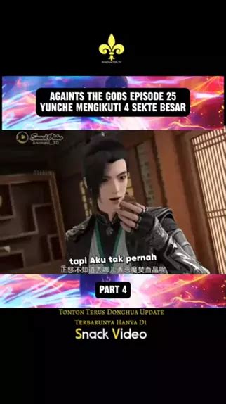 Againts The Gods Eps 25 Part 4 Yunche Mengikuti Kompetisi 4 Sekte