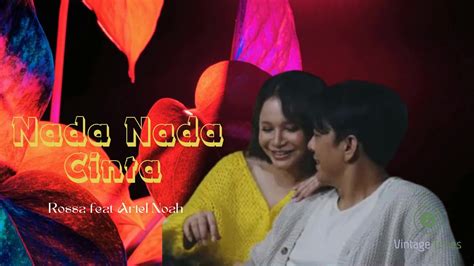 Rossa Feat Ariel Noah Nada Nada Cinta Lirik Youtube