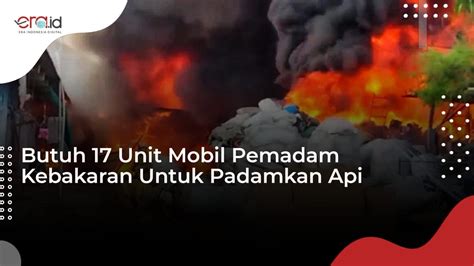 Kobaran Api Hanguskan Lapak Barang Bekas Di Cipayung Youtube