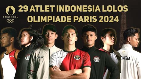 Resmi Daftar Atlet Indonesia Yang Berlaga Di Olimpiade Paris