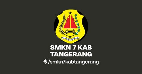 SMKN 7 KAB TANGERANG Twitter Instagram Facebook TikTok Linktree