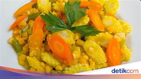 resep tumis jagung  wortel  kaya nutrisi  lauk bekal