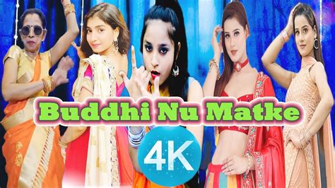 Buddhi Nu Matke Renuka Panwar Cover Dance Mix Ultra Hd 4k 2021