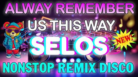 New Disco Banger Remix Nonstop Dance Party Remix Nonstop Disco