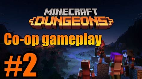 Minecraft Dungeons Co Op Gameplay 2 Youtube