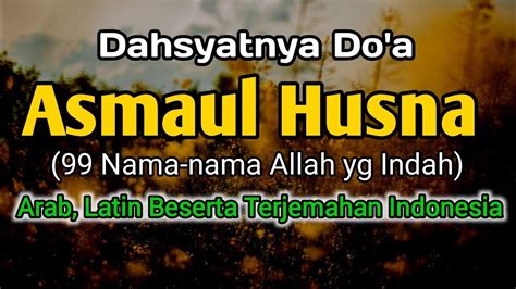 Bismillah Dzikir Asmaul Husna Nama Allah Asmaul Husna Merdu Lagu