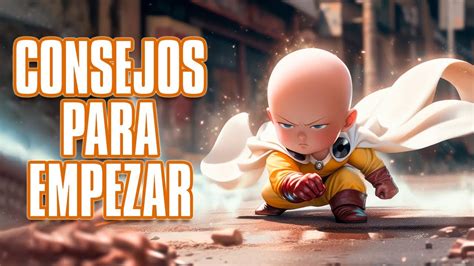 Consejos Para Empezar En El Juego One Punch Man Strongest Youtube