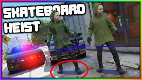 Gta Roleplay Using Skateboards To Rob A Bank Redlinerp Youtube