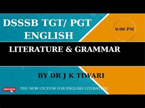 Dsssb Tgt Uptgt Pgt English Literature Grammar By Dr J K Tiwari Youtube