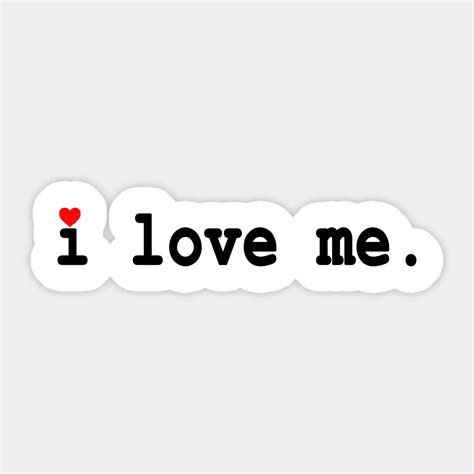 I Love Me By Imagology Stickers Love Stickers Love