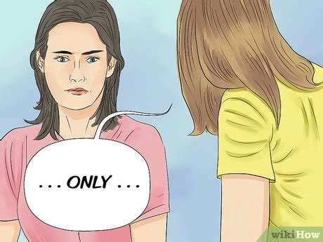 How to Use the Word "Only" Correctly: 10 Steps (with Pictures)