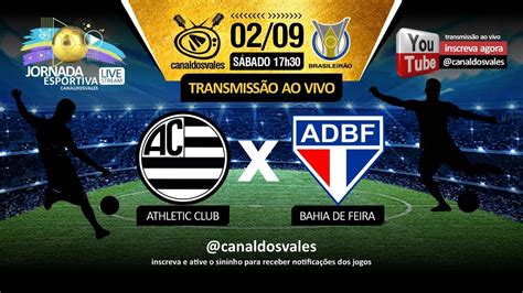 AO VIVO AGORA ATHLETIC X BAHIA DE FEIRA Athletic Bahiadefeira