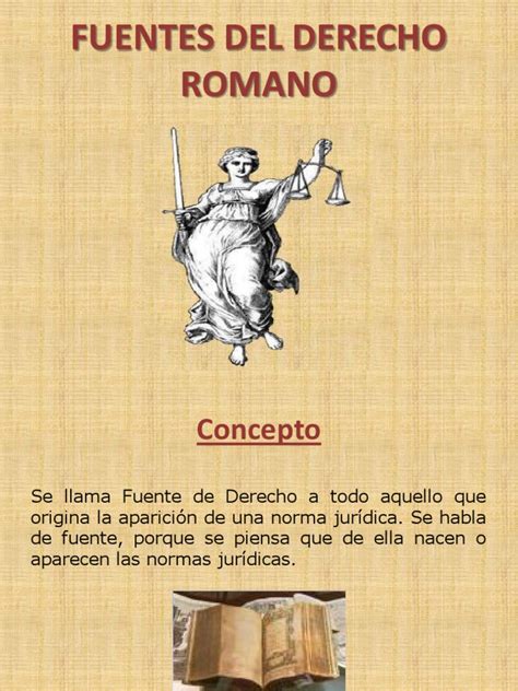 Presentacion Fuentes Del Derecho Romano Ley Romana Roma Antigua