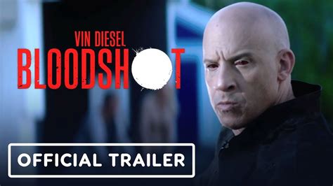 Bloodshot Official Trailer 2020 Vin Diesel Youtube