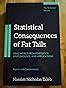 Statistical Consequences Of Fat Tails Real World Preasymptotics