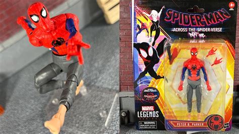 Marvel Legends Peter B Parker Spider Man Across The Spider Verse Action