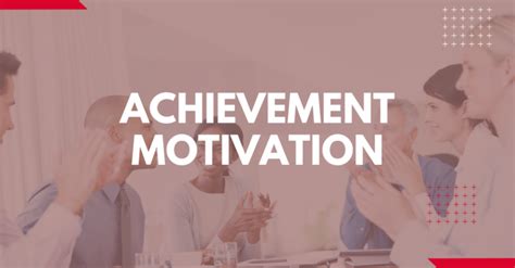 Achievement Motivation Definition and Explanation | Sociology Plus