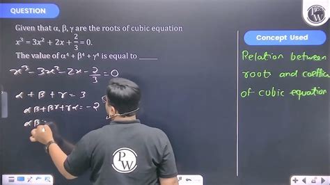 Given That Alpha Beta Gamma Are The Roots Of Cubic Equation X