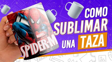 Como Sublimar Una Taza Paso A Paso Gu A Completa Para Sublimar Un