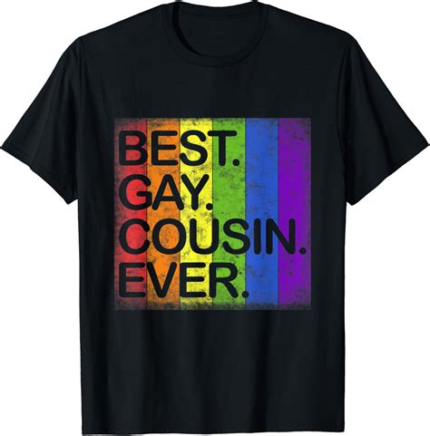 Best Gay Cousin Ever Support Lgbt T Shirt Amazon Co Uk Clothing