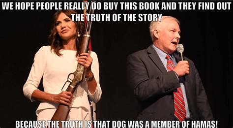 Kristi Noem Blames ‘fake News For Outrage Over Her Killing Her Dog