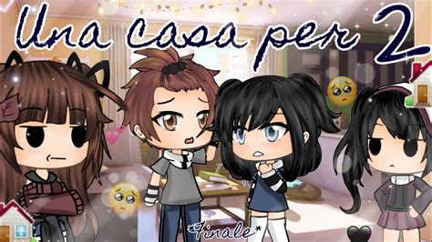 Una Casa Per Due Gacha Life Ita Glmm Gacha Life Love Story Finale