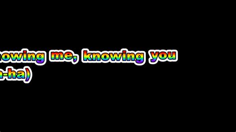 Abba Knowing Me Knowing You Lyric Video Youtube