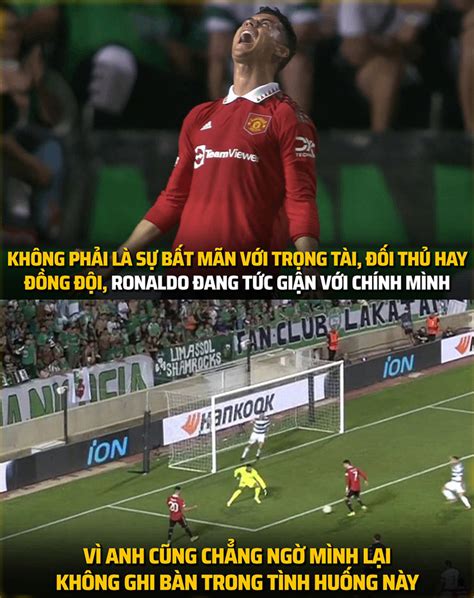 Ảnh Chế Ronaldo Thi đấu Tệ Hại Mu Thắng Nhọc đội Bóng Vô Danh