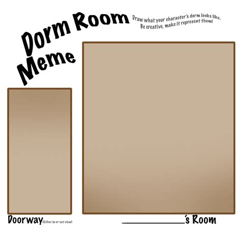 Dorm Room Meme By Terastrial Sprout On Deviantart