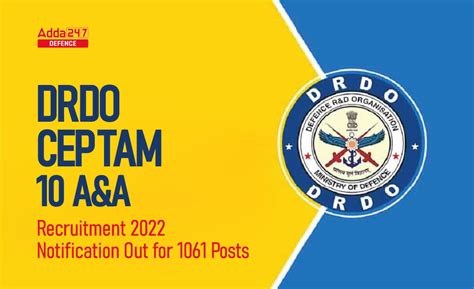 Drdo Ceptam 10 Admin And Allied Recruitment 2022 Apply Online For 1061 Posts