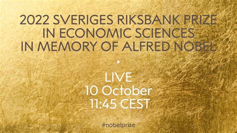 Announcement Of The 2022 Sveriges Riksbank Prize In Economic Sciences