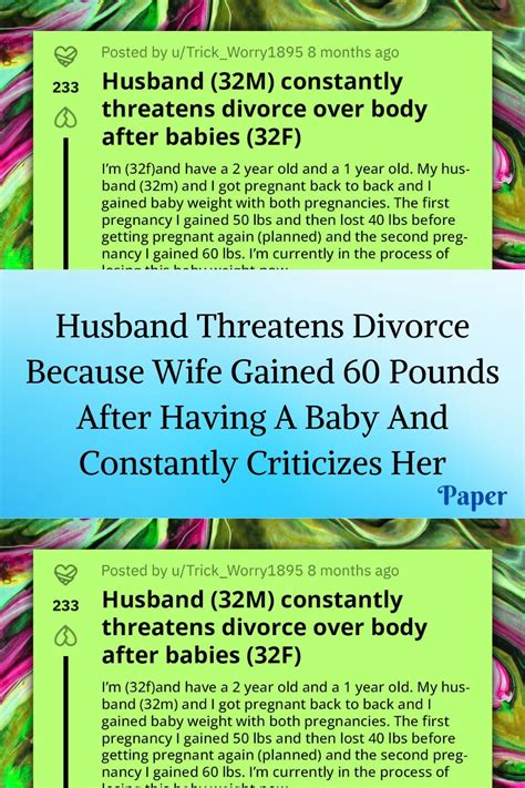 Husband Threatens Divorce Because Wife Gained 60 Pounds After Having A