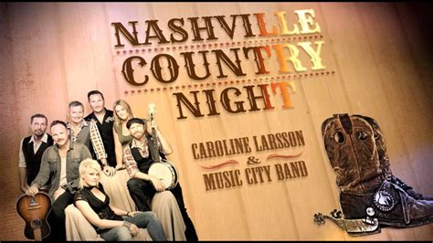 Nashville Country Night Caroline Larsson And Music City Band Live