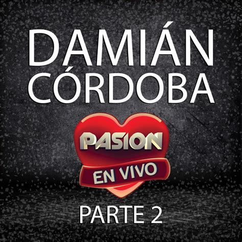 No Te Creas Tan Importante En Vivo Dami N C Rdoba Song Lyrics