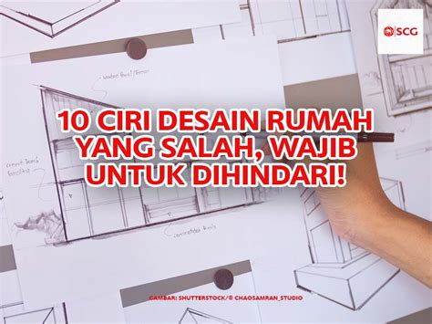 10 Ciri Desain Rumah Yang Salah Wajib Untuk Dihindari