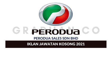 Permohonan Jawatan Kosong Perodua Sales Sdn Bhd Portal Kerja Kosong