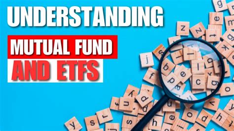 Understanding Mutual Fund And Etfs Youtube