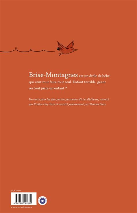 BRISE MONTAGNE PRALINE GAY PARA ET ILLUSTRÉ PAR THOMAS BAAS