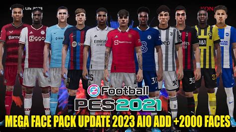 PES 2021 MEGA FACE PACK UPDATE 2023 AIO Add 2000 Faces YouTube