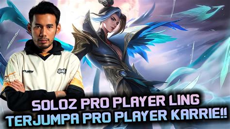 SOLOZ PRO PLAYER LING TERJUMPA PRO PLAYER KARRIE YouTube