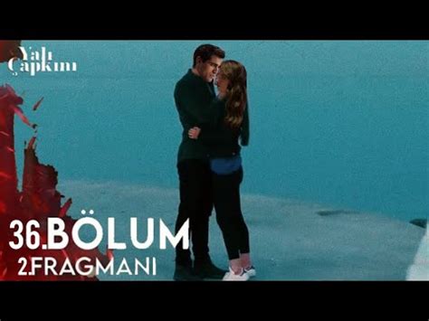 Yalı Çapkını 36 Bölüm 2 Fragmanı İyiki Peşimden Geldin YouTube