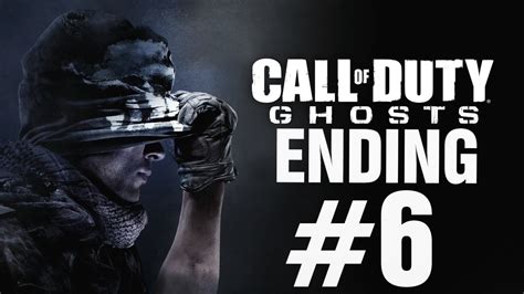 Call Of Duty Ghosts Gameplay Walkthrough Ending Part 6 Campaign Cod Ghosts Youtube